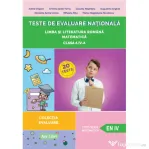 Teste de evaluare nationala, Clasa a 4-a Limba si literatura romana, Matematica - Adina Grigore