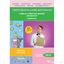 Teste de evaluare nationala, Clasa a 4-a Limba si literatura romana, Matematica - Adina Grigore