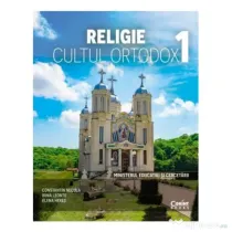 Religie. Cultul ortodox. Manual pentru clasa 1 - Constantin Necula