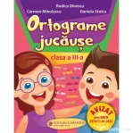 Ortograme jucause. Clasa a 3-a OJ3 - Rodica Dinescu,