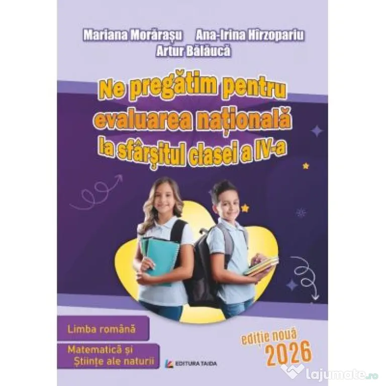 Ne pregatim pentru Evaluarea Nationala la sfarsitul clasei a 4-a. Editia 2026 - Mariana Morarasu, Artur Balauca
