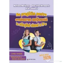 Ne pregatim pentru Evaluarea Nationala la sfarsitul clasei a 4-a. Editia 2026 - Mariana Morarasu, Artur Balauca