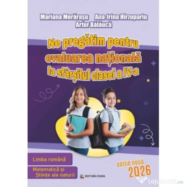 Ne pregatim pentru Evaluarea Nationala la sfarsitul clasei a 4-a. Editia 2026 - Mariana Morarasu, Artur Balauca