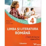 Limba si literatura romana clasa a 4 a Caiet de lucru - Madalina Stan