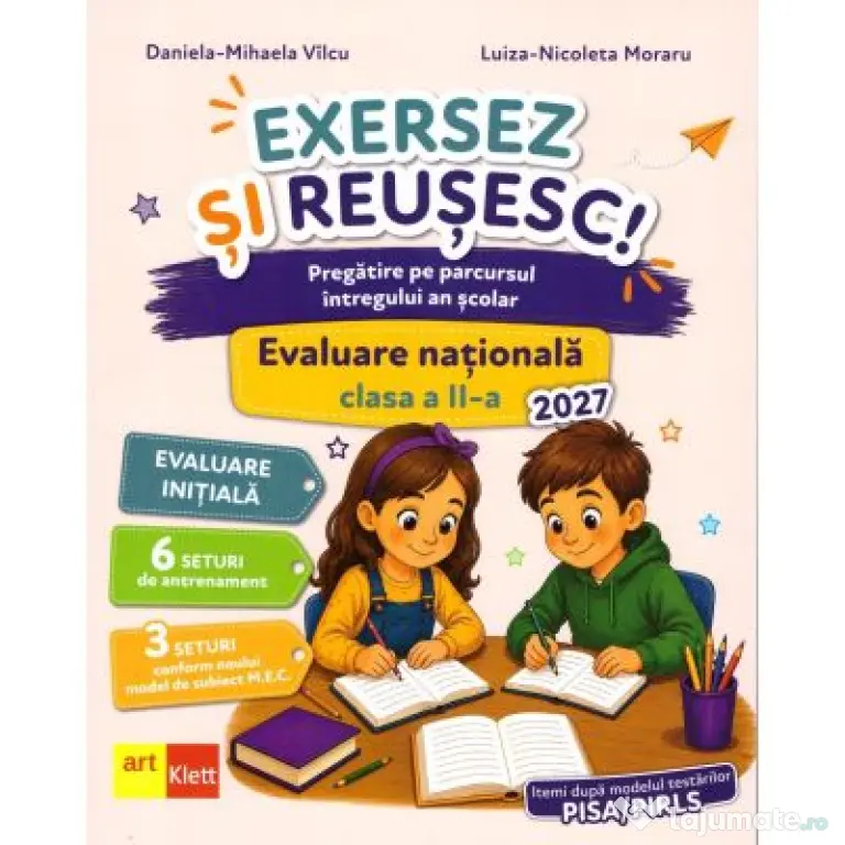 Teste pentru Evaluarea Nationala. Exersez si reusesc. Clasa a 2-a - Luiza-Nicoleta Moraru