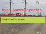 Teren intravilan 4000mp servicii si apartamente , zona Drumu