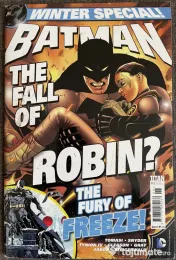 Banda desenata Batman: The Fall of Robin? - The Fury of Freeze! - Titan #6 