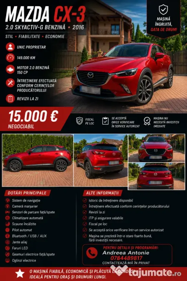 Mazda CX-3 2.0 Skyactiv-G 150 CP | 2016 | 149.000 km | Unic Proprietar