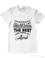 Tricou ADLER barbat The best men are born in April Alb