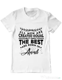 Tricou ADLER barbat The best men are born in April Alb