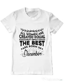 Tricou ADLER barbat The best women are born in December Alb