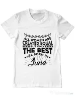 Tricou ADLER barbat The best women are born in June Alb