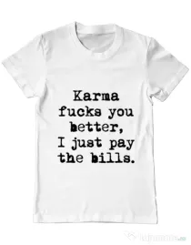 Tricou ADLER barbat Karma fucks you better Alb