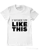 Tricou ADLER barbat I woke up like this Alb