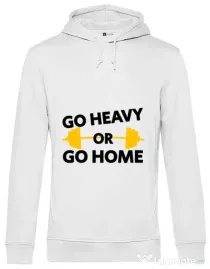 Hoodie barbat cu gluga Go heavy or go home Alb