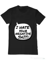 Tricou ADLER barbat I hate your negative shit Negru