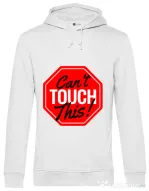 Hoodie barbat cu gluga Can’t touch this Alb