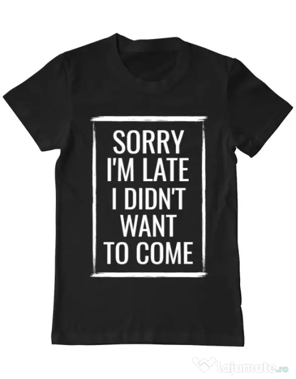 Tricou ADLER barbat Sorry i’m late Negru