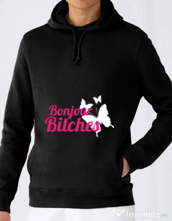 Hoodie barbat cu gluga Bonjour bitches Negru