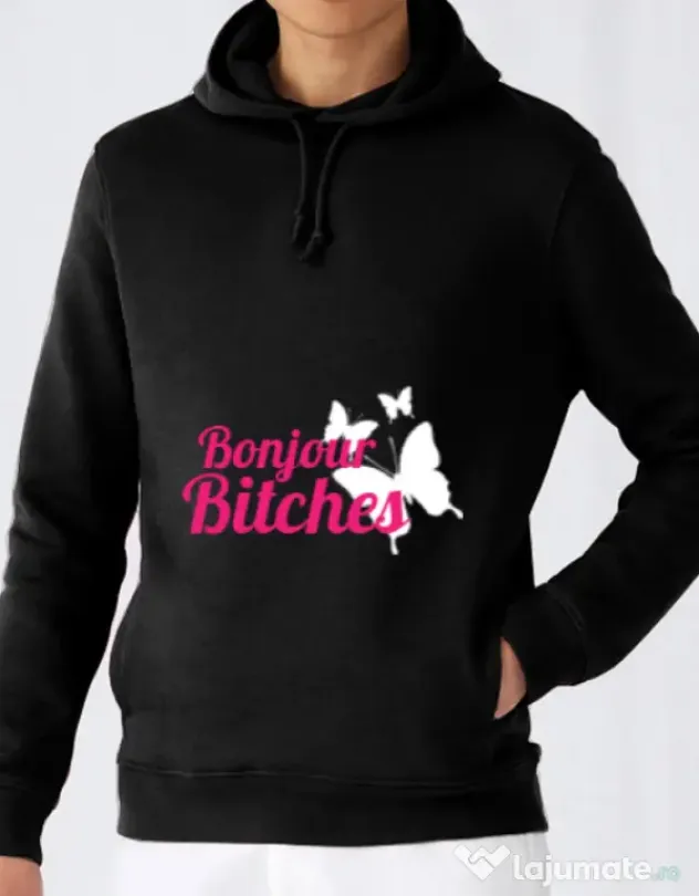 Hoodie barbat cu gluga Bonjour bitches Negru
