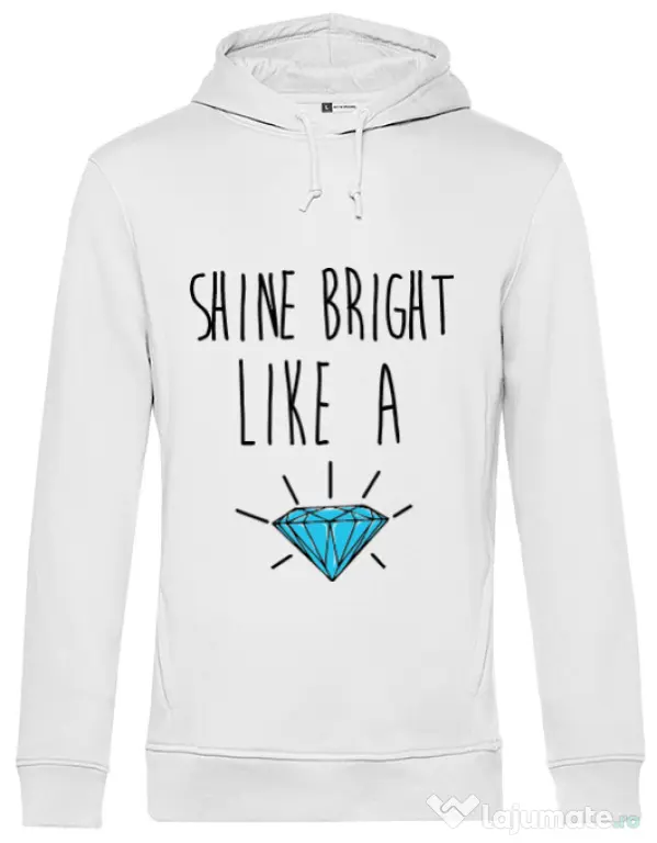 Hoodie barbat cu gluga Shine bright like a diamond Alb
