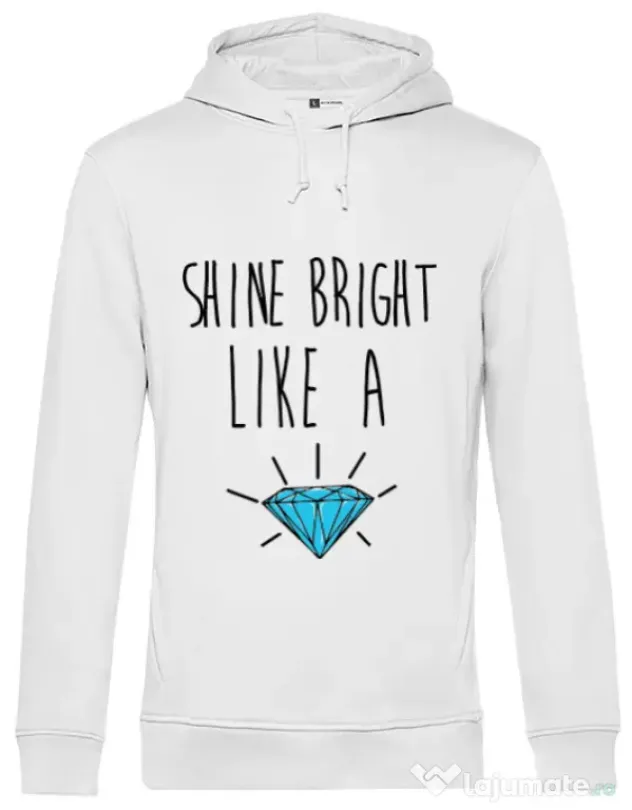 Hoodie barbat cu gluga Shine bright like a diamond Alb