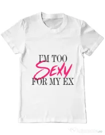 Tricou ADLER barbat Too sexy for my ex Alb