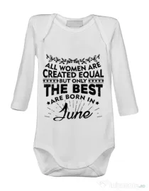 Baby body The best women are born in June Alb