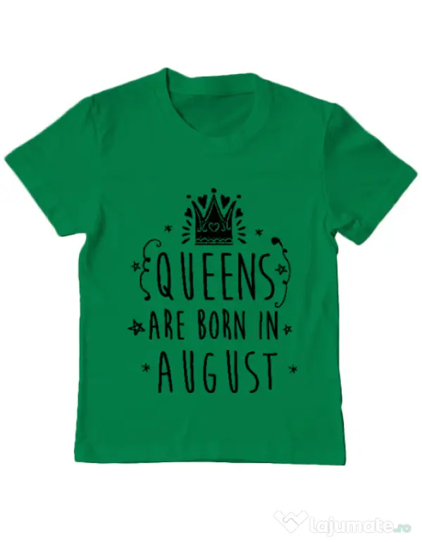 Tricou ADLER copil Queens are born in August Verde mediu