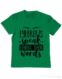 Tricou ADLER copil Eyebrows speak louder Verde mediu