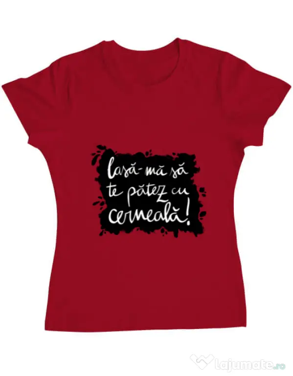 Tricou ADLER dama Te patez cu cerneala Rosu