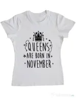Tricou ADLER dama Queens are born in November Alb