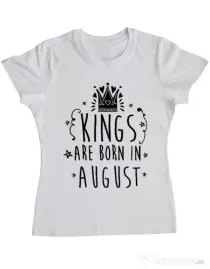 Tricou ADLER dama Kings are born in August Alb