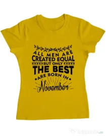 Tricou ADLER dama The best men are born in November Galben