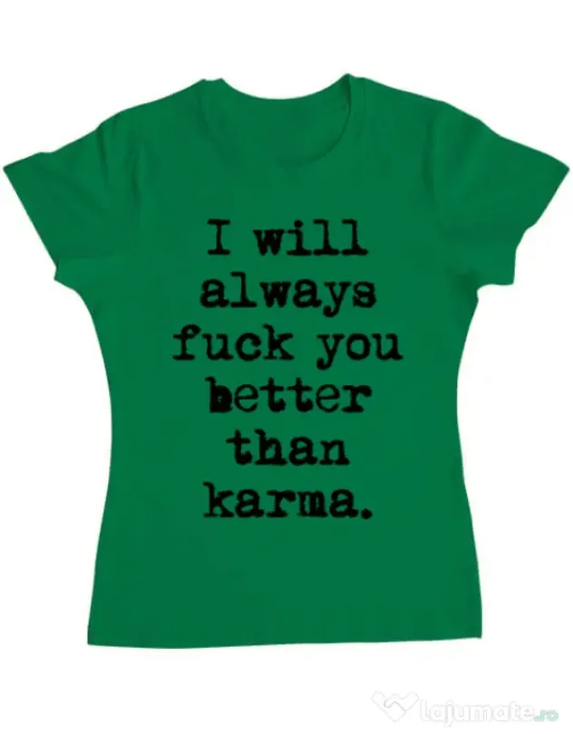 Tricou ADLER dama Better than karma Verde mediu
