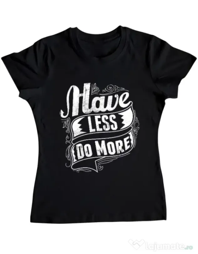 Tricou ADLER dama Have less do more Negru