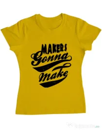 Tricou ADLER dama Makers gonna make Galben