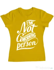 Tricou ADLER dama Not a morning person Galben