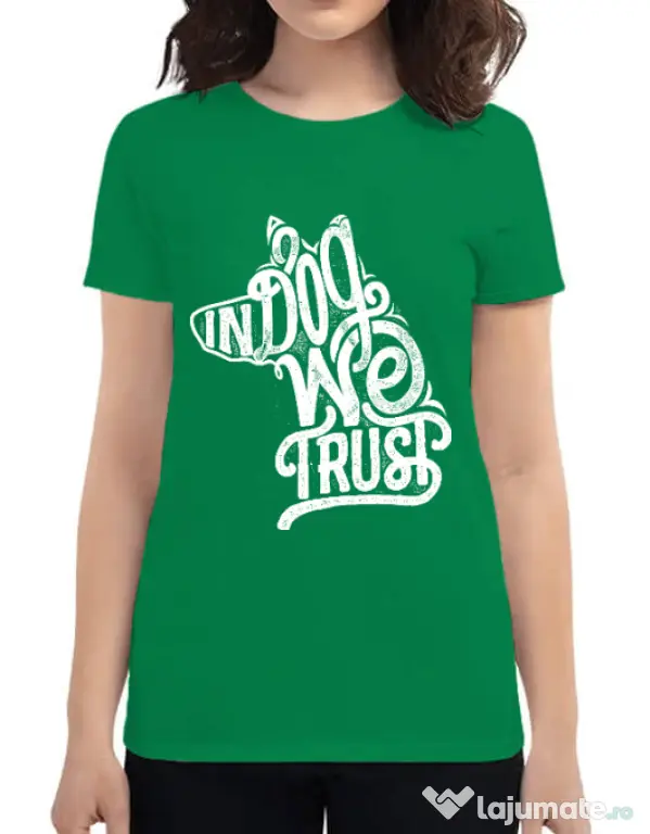 Tricou ADLER dama In dog we trust Verde mediu