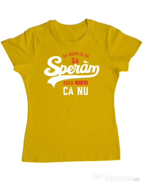 Tricou ADLER dama Sa speram ca nu Galben