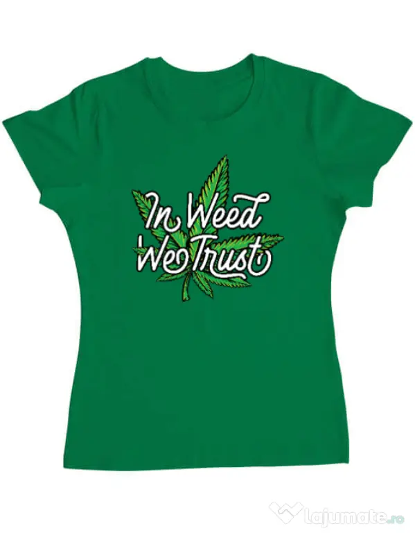 Tricou ADLER dama In weed we trust Verde mediu