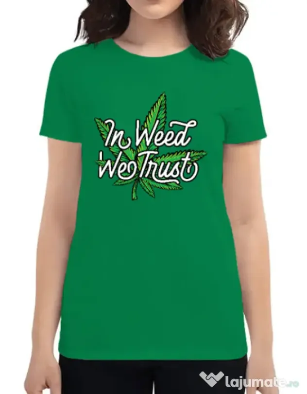 Tricou ADLER dama In weed we trust Verde mediu