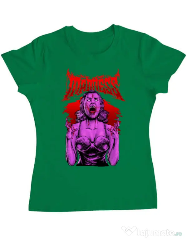 Tricou personalizat dama MADNESS Verde mediu
