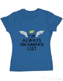 Tricou ADLER dama Always on santa’s list Albastru azuriu