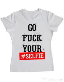 Tricou ADLER dama Go fuck your selfie Alb