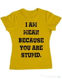 Tricou ADLER dama I am mean Galben