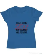 Tricou ADLER dama I hate being sexy Albastru azuriu