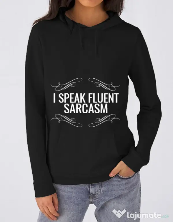Hoodie dama cu gluga Sarcasm Negru