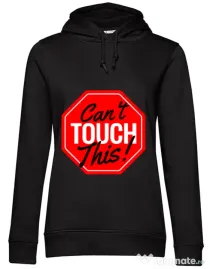 Hoodie dama cu gluga Can’t touch this Negru