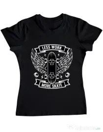 Tricou ADLER dama Less work more skate Negru